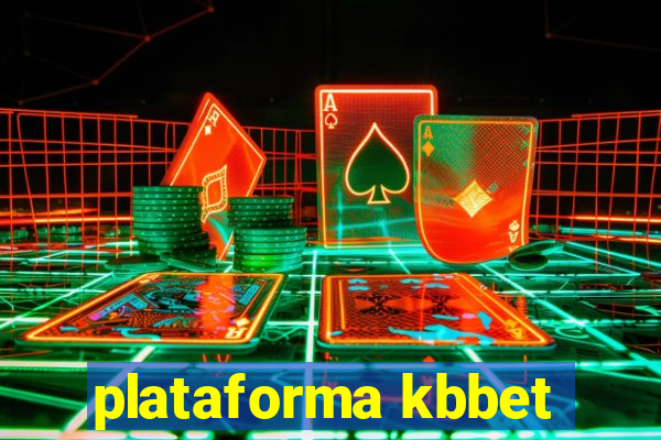 plataforma kbbet